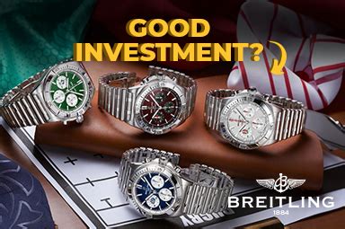 is buying a breitling watch a good investment|is breitling worth the money.